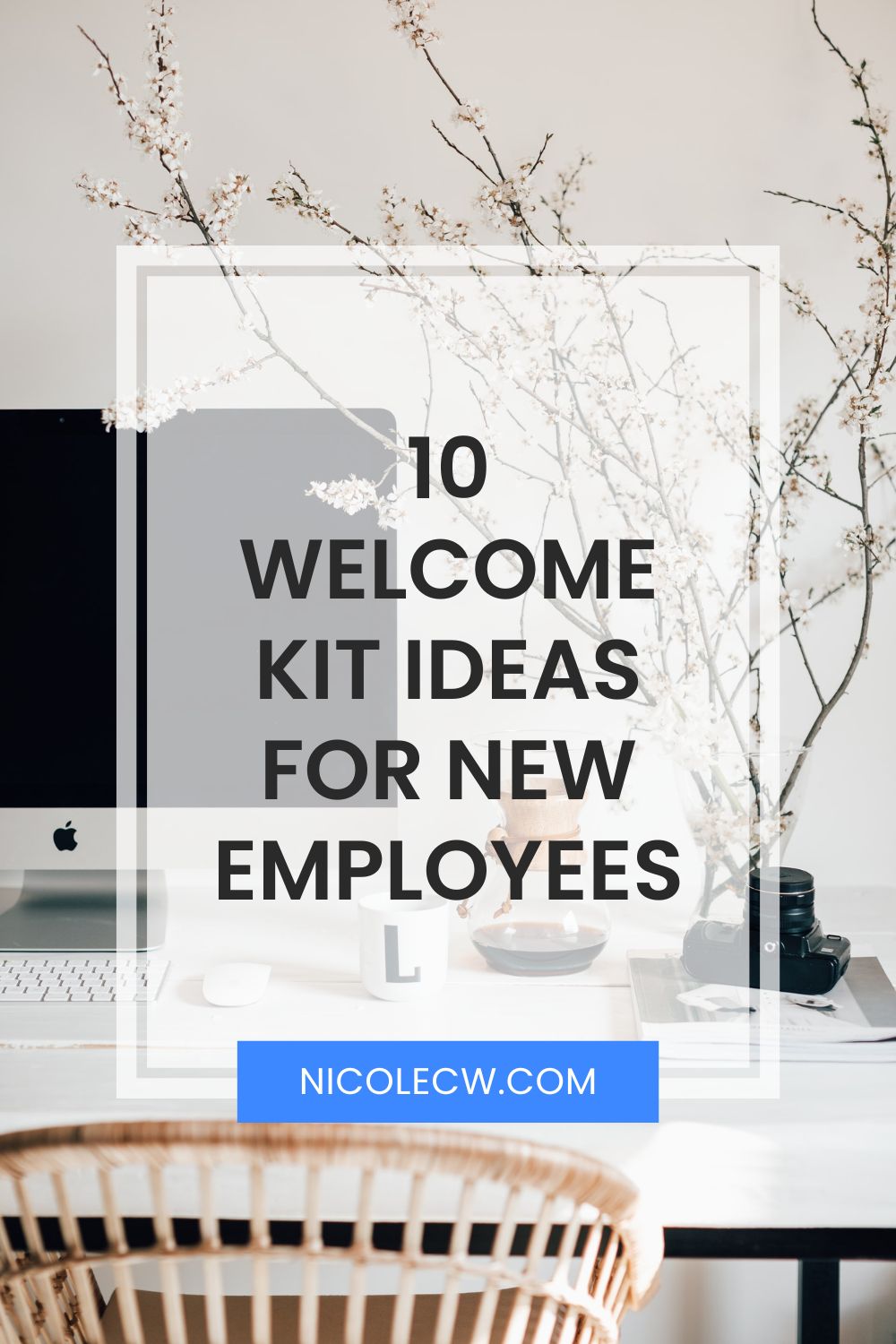 [Entrepreneurship Tips] 10 Welcome Kit Ideas For New Employees