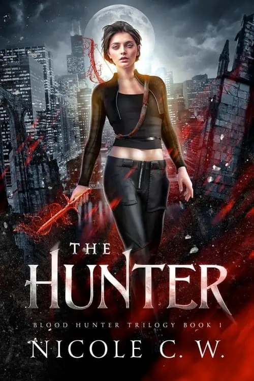 BloodHunterTrilogy_Book1_TheHunter Blood Hunter Trilogy Book 1 The Hunter