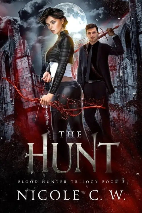 BloodHunterTrilogy_Book3_TheHunt Blood Hunter Trilogy Book 3 The Hunt